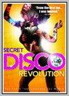 Secret Disco Revolution (The)